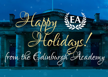 Happy Holidays from the Edinburgh Academy!